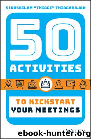 50 Activities to Kickstart Your Meetings by Sivasailam Thiagarajan