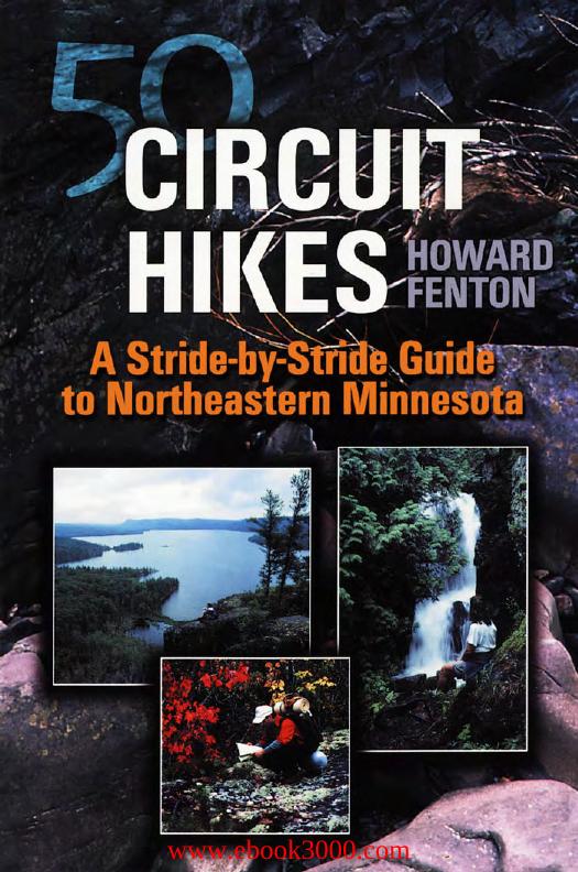 50 Circuit Hikes: A Stride-By-Stride Guide To Northeastern Minnesota by Unknow