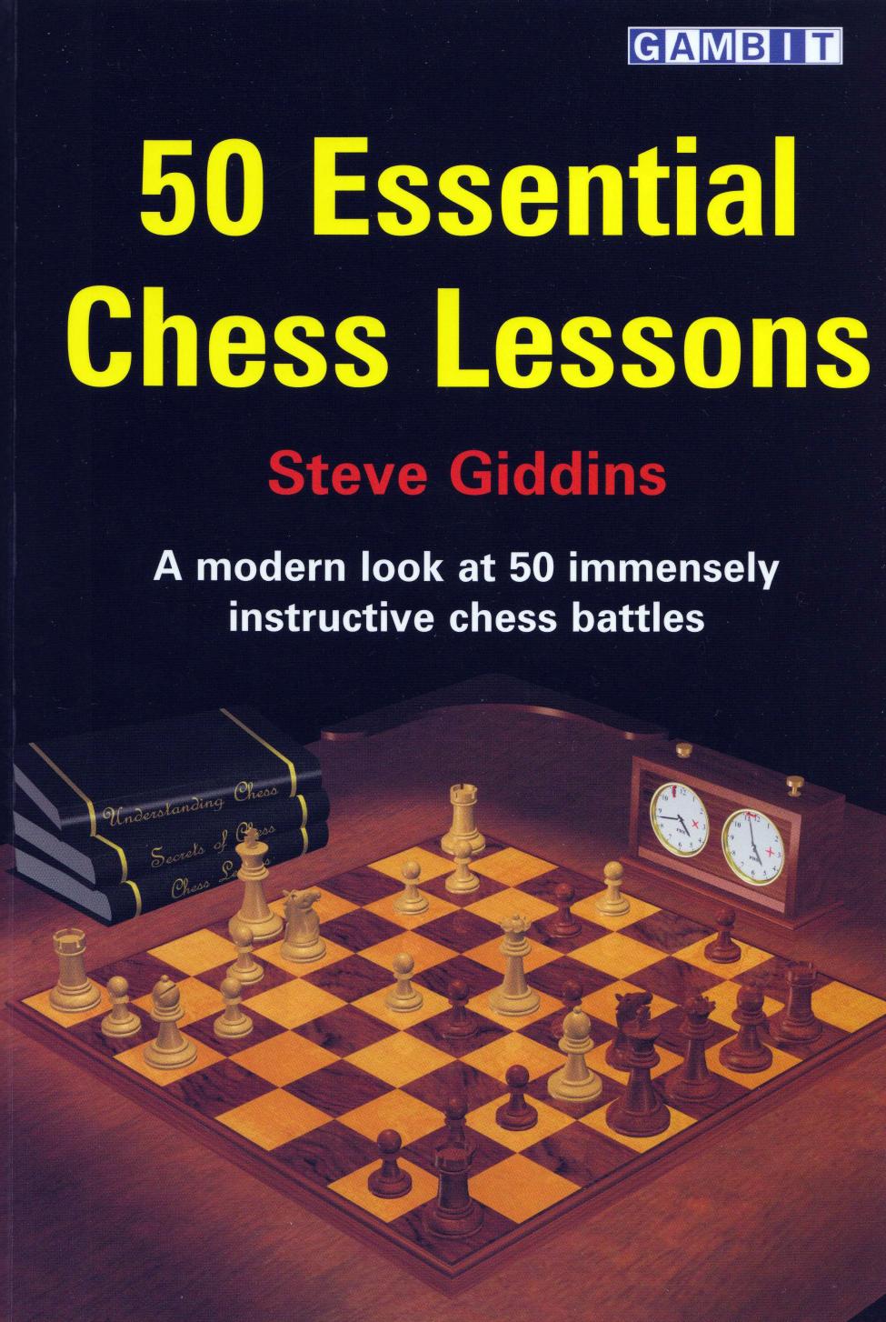 50 Essential Chess Lessons by Unknow