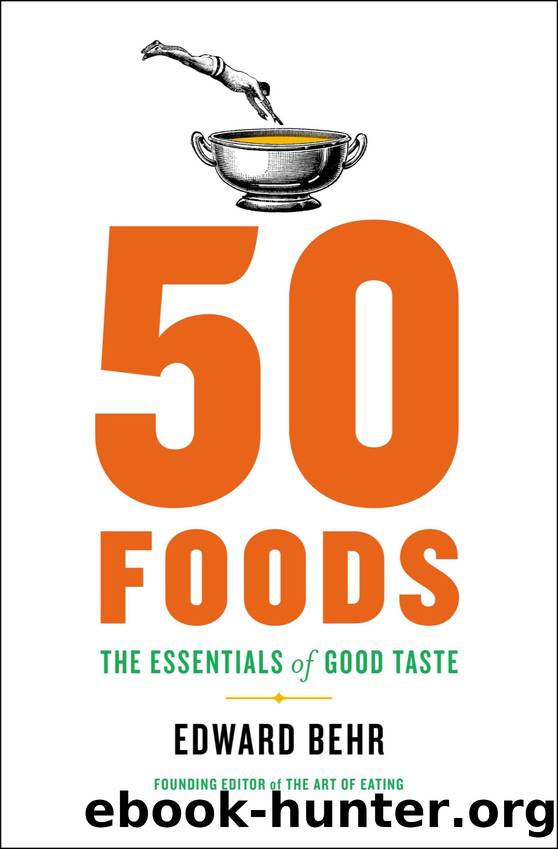 50 Foods by Edward Behr