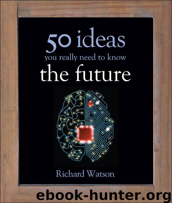 50 Future Ideas You Really Need to Know by Richard Watson