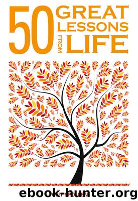 50 Great Lessons from Life by Tony Spollen