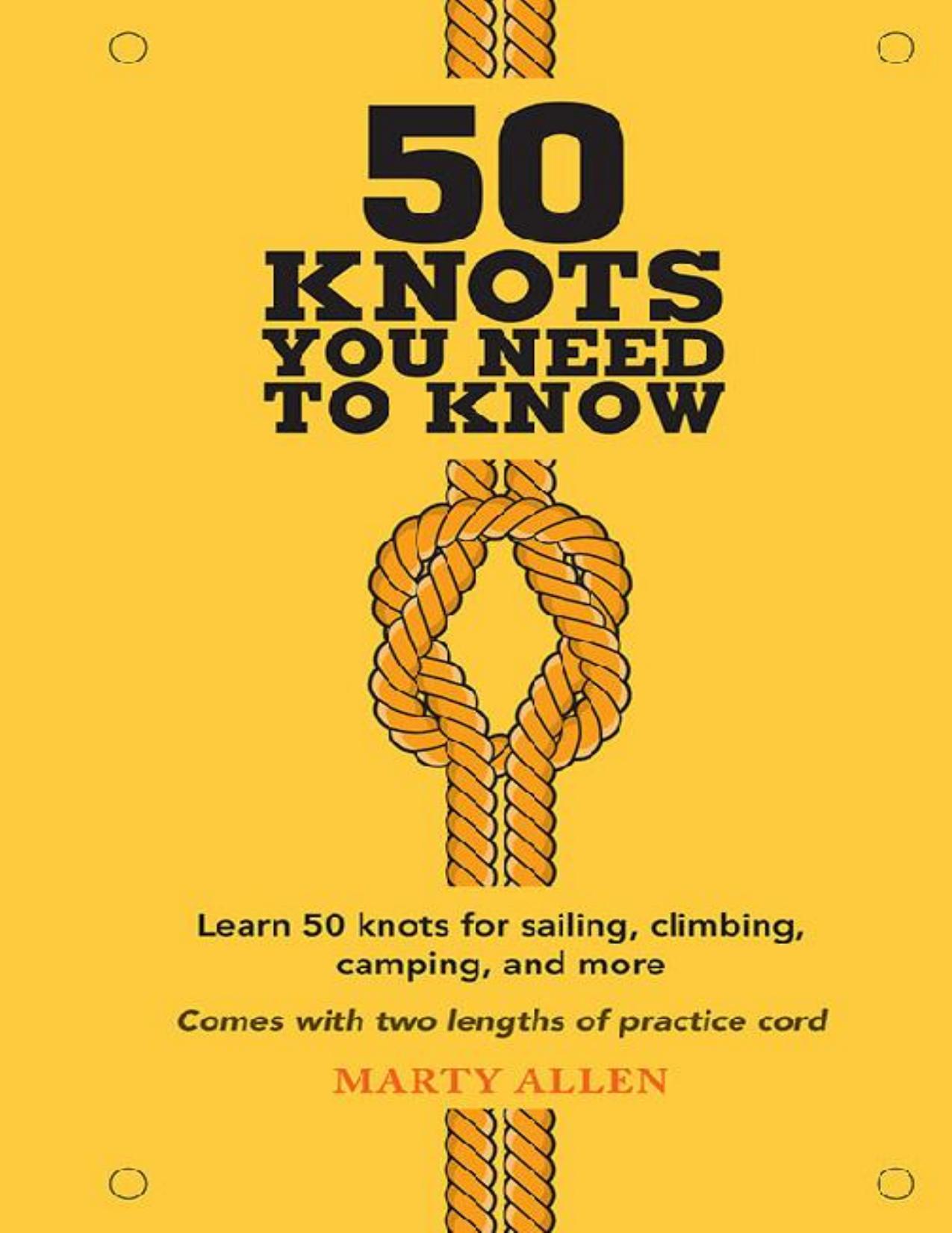 50 Knots You Need to Know by Marty Allen