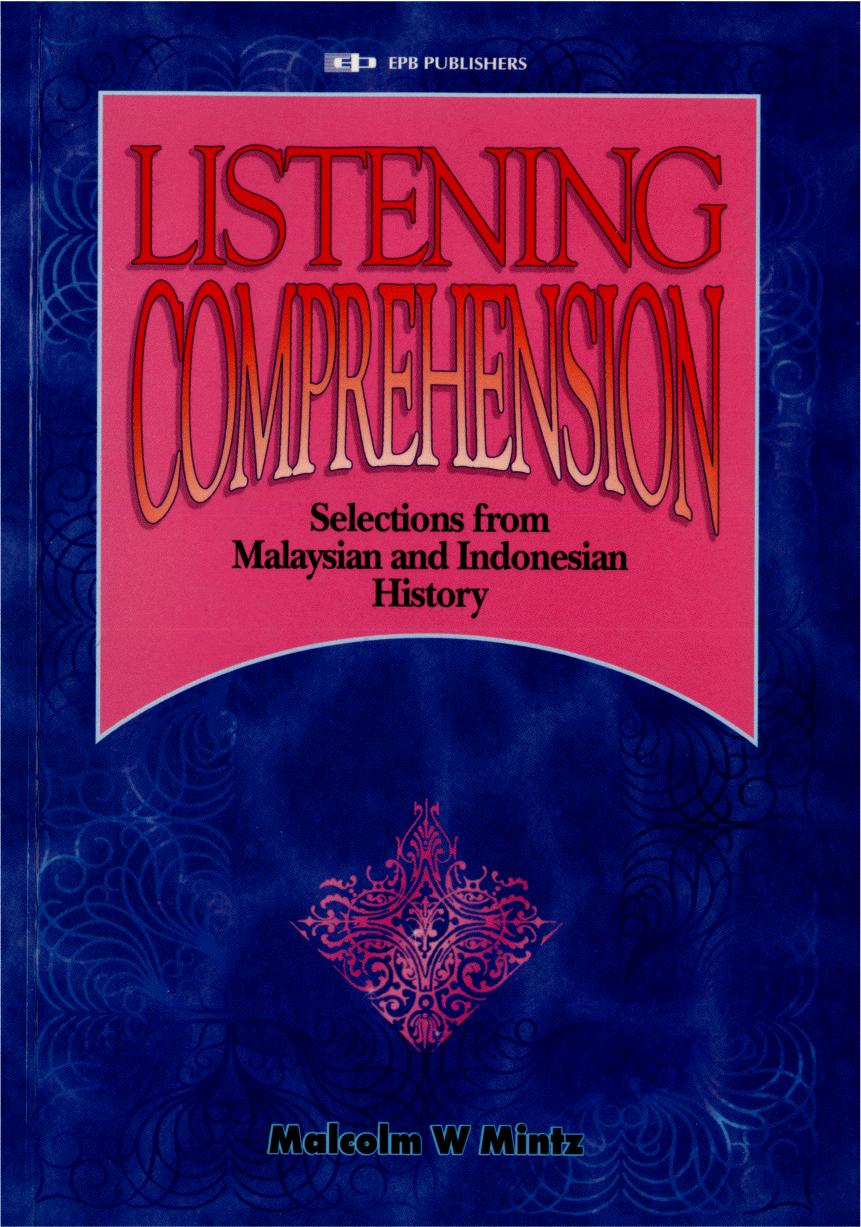 50 Listening Comprehension Selections from Malaysian and Indonesian History by Unknown