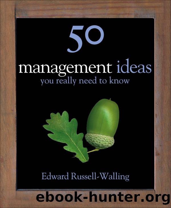 50 Management Ideas You Really Need to Know by Edward Russell-Walling