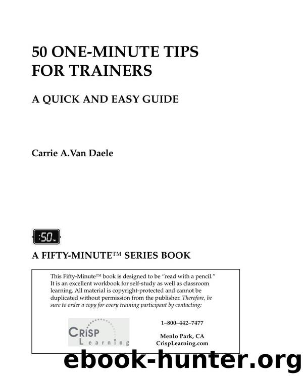 50 One-Minute Tips for Trainers : A Quick and Easy Guide by Carrie A. Van Daele; Janis Paris; Ralph Mapson