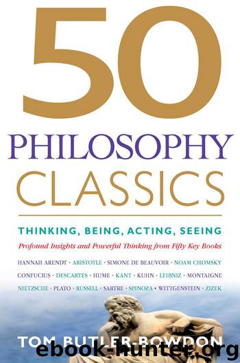 50 Philosophy Classics by Tom Butler-Bowdon