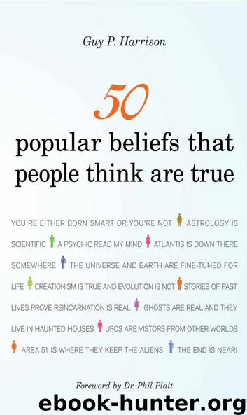50 Popular Beliefs That People Think Are True by Harrison Guy P