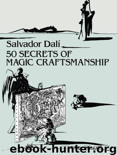 50 Secrets of Magic Craftsmanship (Dover Fine Art, History of Art) by Dalí Salvador