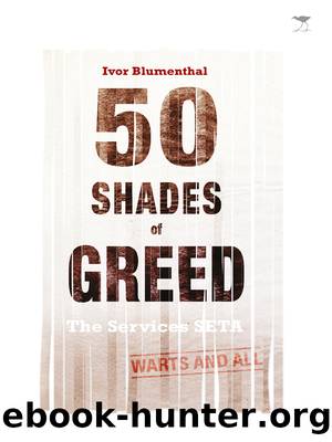 50 Shades of Greed by Ivor Blumenthal