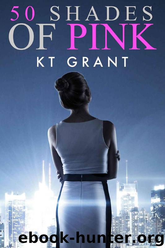 50 Shades of Pink by KT Grant