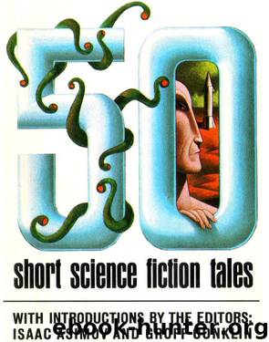 50 Short Science Fiction Tales by Isaac Asimov