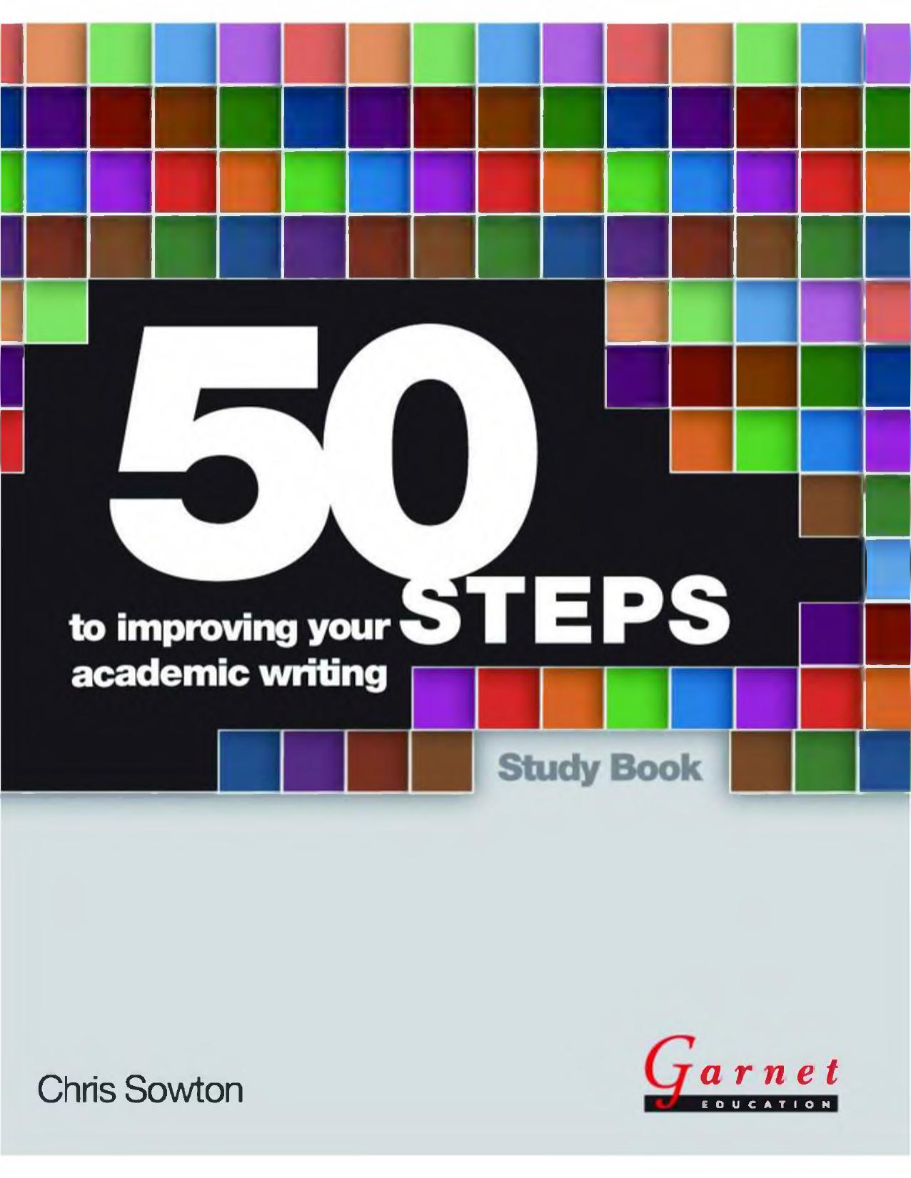 50 Steps to Improving Your Academic Writing by Chris Sowton by m masoomi