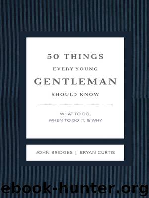 50 Things Every Young Gentleman Should Know by John Bridges
