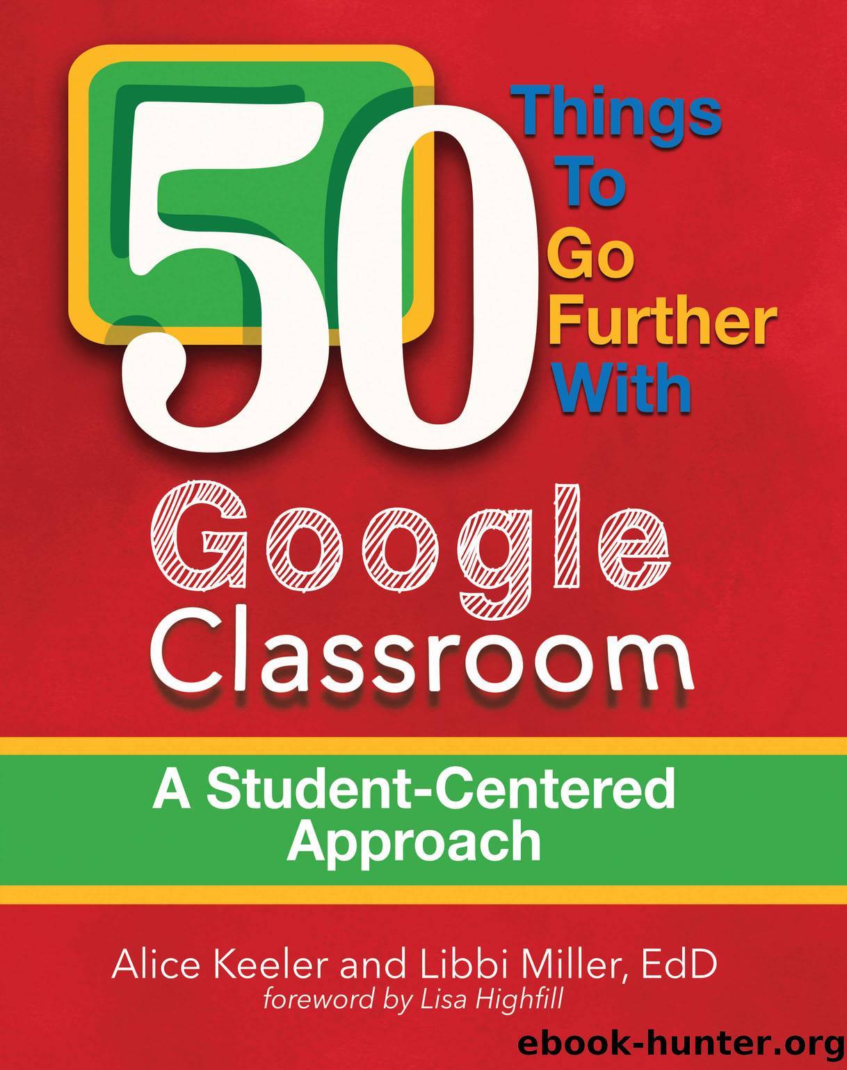 50 Things to Go Further with Google Classroom by Alice Keeler