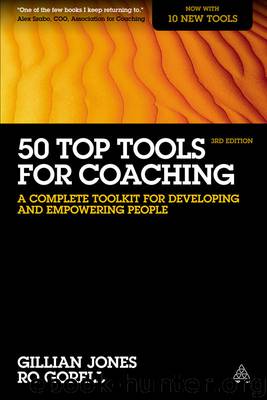 50 Top Tools for Coaching: A Complete Toolkit for Developing and Empowering People by Gillian Jones & Ro Gorell