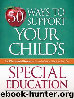 50 Ways to Support Your Child's Special Education by Terri Mauro