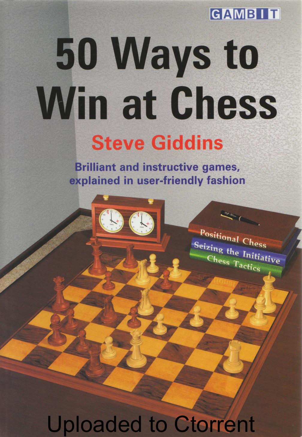 50 Ways to Win at Chess by Steve Giddins by Unknow