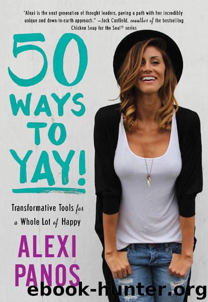 50 Ways to Yay! by Alexi Panos