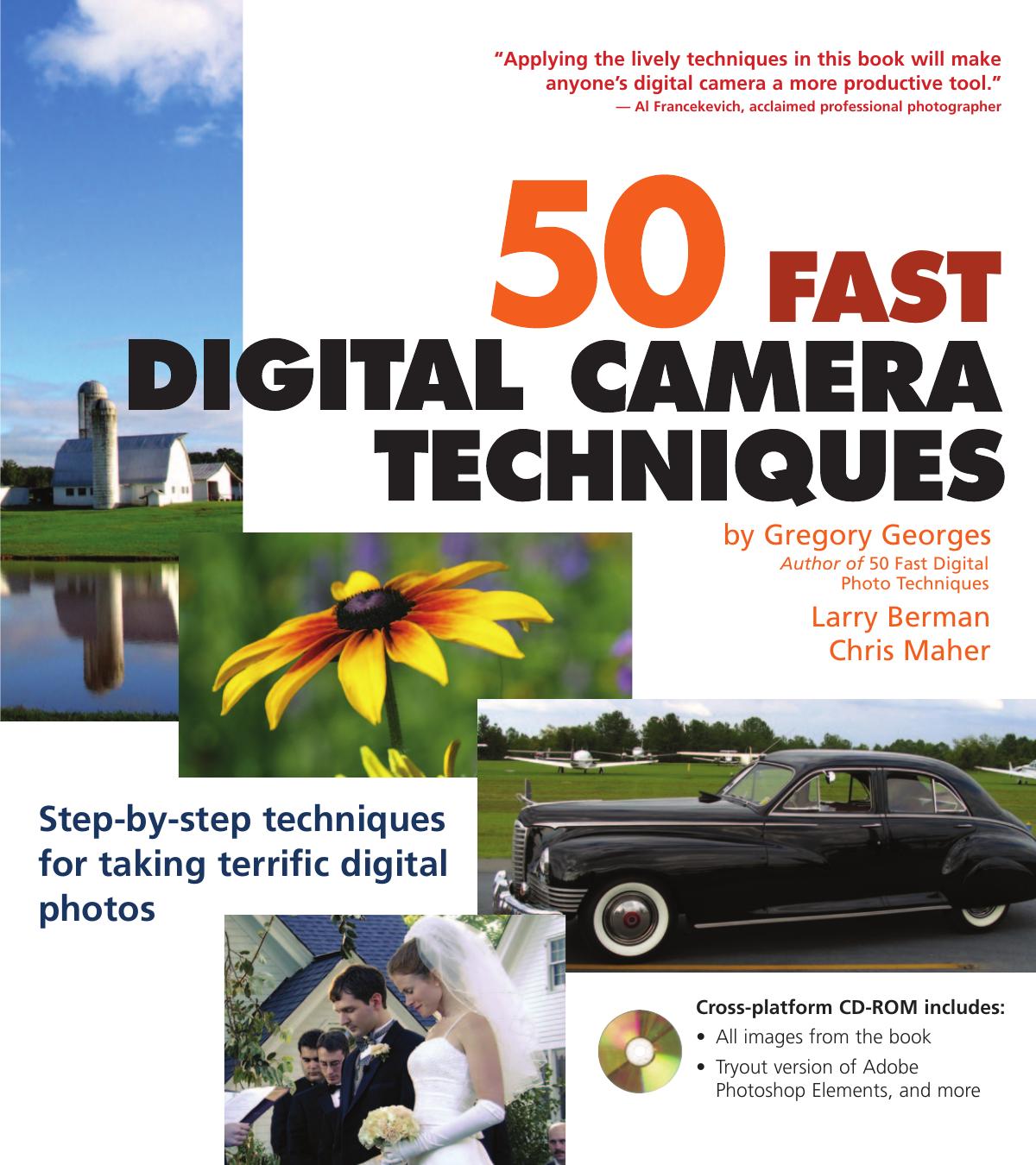 50 fast digital photo techniques by Georges Gregory;Maher Chris;Berman Larry