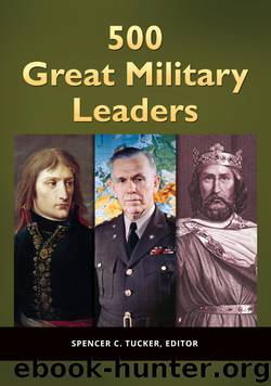 500 Great Military Leaders, 2 Volumes by Spencer Tucker