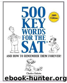 500 Key Words for the SAT by Charles Gulotta