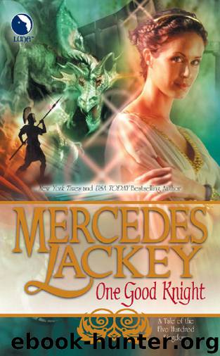 500 Kingdoms 2 - One Good Knight by Mercedes Lackey