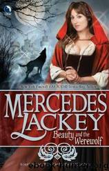 500 Kingdoms 6 - Beauty and the Werewolf by Mercedes Lackey