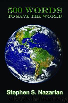500 Words To Save The World by Stephen Nazarian