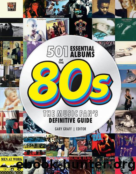 501 Essential Albums of The '80s by Graff Gary;