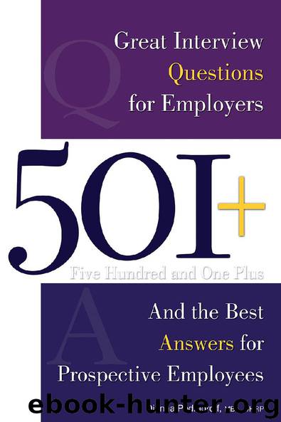 501+ Great Interview Questions for Employers and the Best Answers for Prospective Employees by Dianna Podmoroff