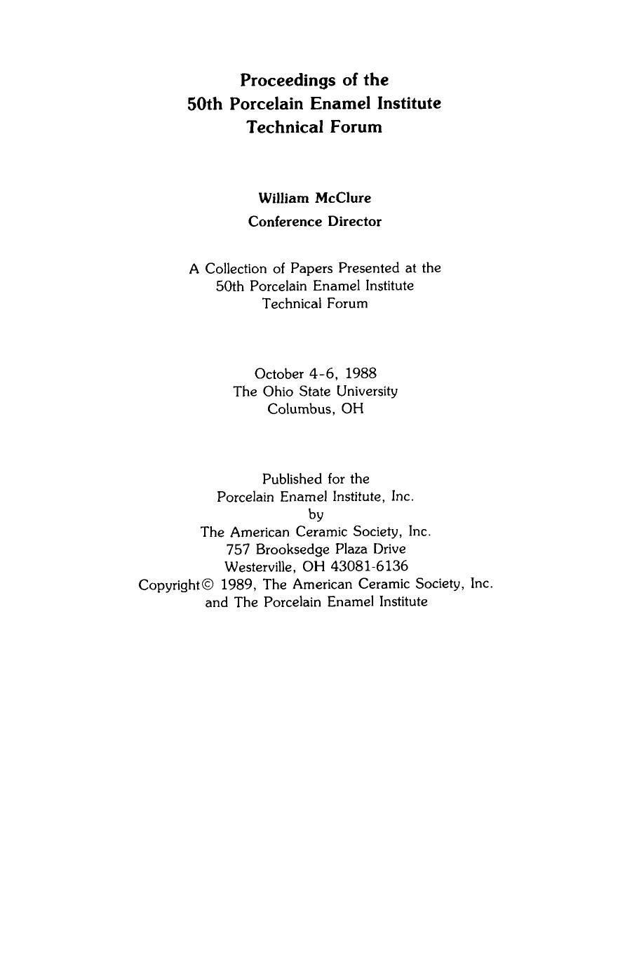 50th Porcelain Enamel Institute Technical Forum. Ceramic Engineering and Science Proceedings, Volume 10, Issue 5/6 by John B. Wachtman