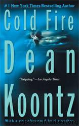 51 Cold Fire by Dean Koontz