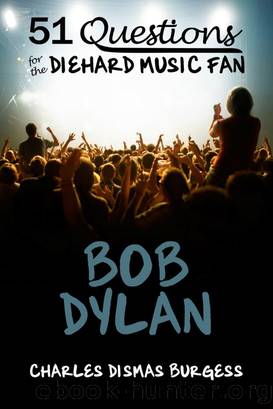 51 Questions for the Diehard Music Fan by C. Dismas Burgess