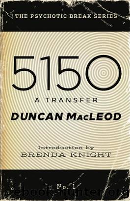 5150 by Duncan MacLeod