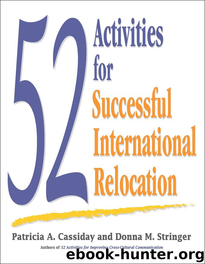 52 Activities for Successful International Relocation by Patricia A Cassiday