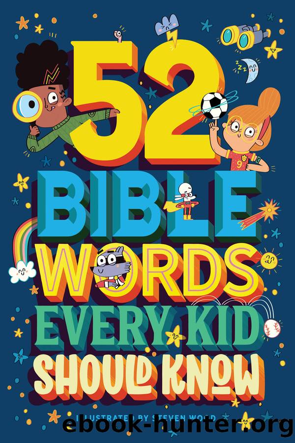 52 Bible Words Every Kid Should Know by Carrie Marrs