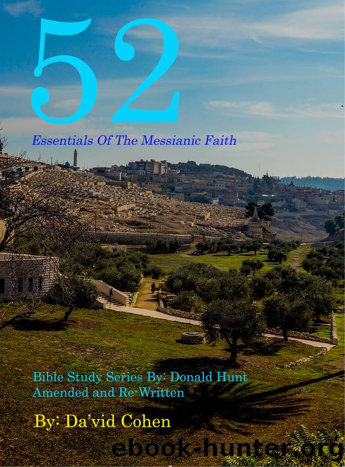52 Essentials of the Messianic Faith by Da'vid Cohen