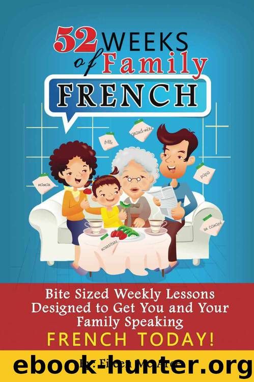 52 Weeks of Family French by Eileen Mc Aree