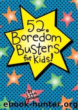 52&#174; Boredom Busters for Kids by Lynn Gordon