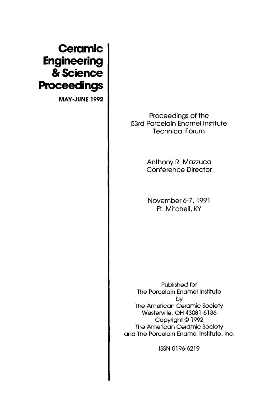 53rd Porcelain Enamel Institute Technical Forum. Ceramic Engineering and Science Proceedings, Volume 13, Issue 5/6 by John B. Wachtman