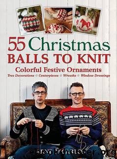 55 Christmas Balls to Knit by Arne Nerjordet