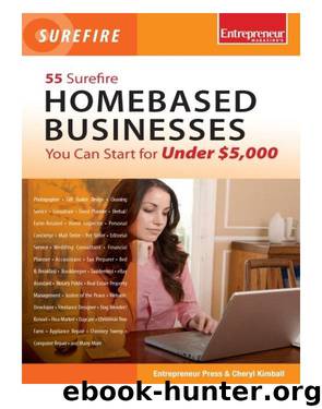 55 Surefire Homebased Businesses You Can Start for Under $5000 by Entrepreneur Press