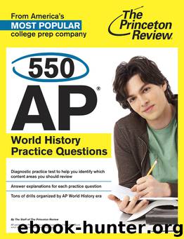 550 AP World History Practice Questions by Princeton Review