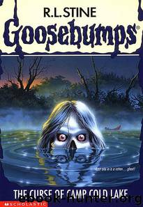 56 The Curse of Camp Cold Lake by R.L. Stine