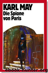 57 - Die Liebe des Ulanen 03 - Die Spione von Paris by May Karl