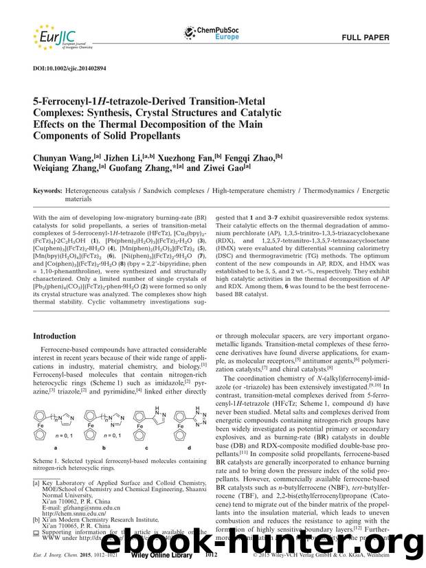 5Ferrocenyl1HtetrazoleDerived TransitionMetal Complexes: Synthesis, Crystal Structures and Catalytic Effects on the Thermal Decomposition of the Main Components of Solid Propellants by Unknown