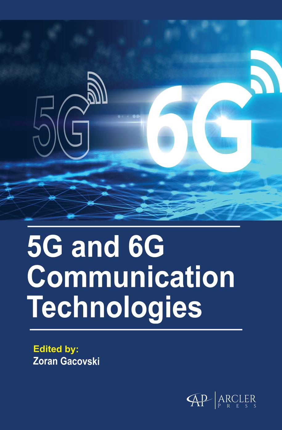 5G and 6G Communication Technologies by Zoran Gacovsk