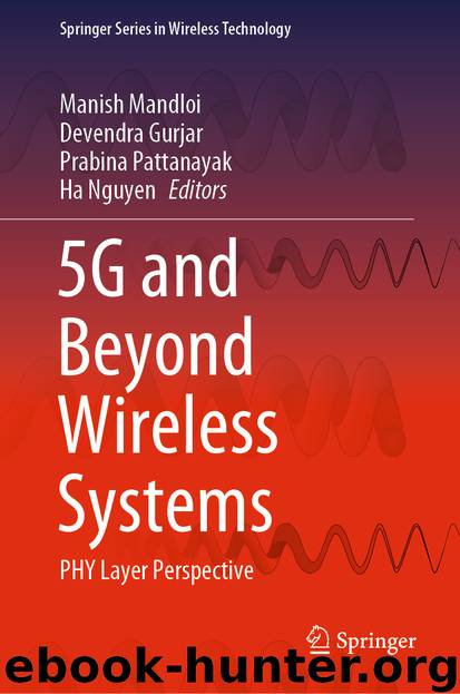 5G and Beyond Wireless Systems by Manish Mandloi & Devendra Gurjar & Prabina Pattanayak & Ha Nguyen