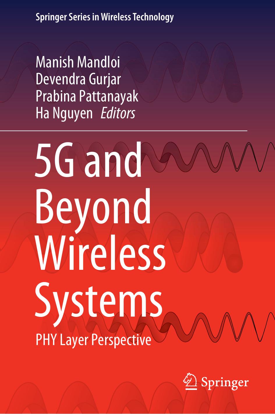 5G and Beyond Wireless Systems: PHY Layer Perspective by Unknow